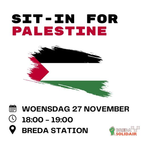 SIT-IN FOR PALESTINE

🇵🇸

🗓️ WOENSDAG 27 NOVEMBER
🕕️ 18:00 - 19:00
📍 BREDA STATION

BREDA SOLIDAIR