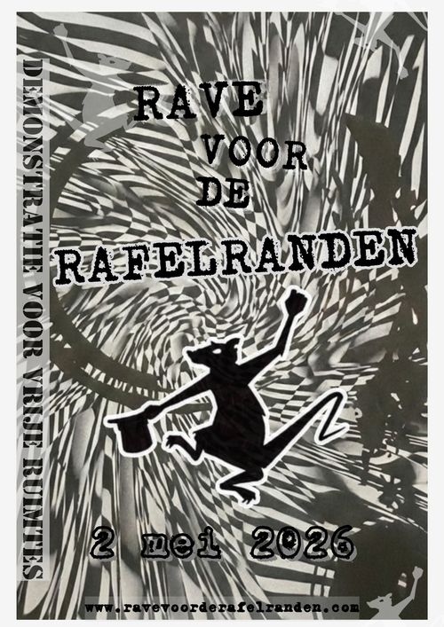 RAVE VOOR DE RAFELRANDEN

DEMONSTRATIE VOOR VRIJE RUIMTES

2 mei 2026

www.ravevoorderafelranden.com