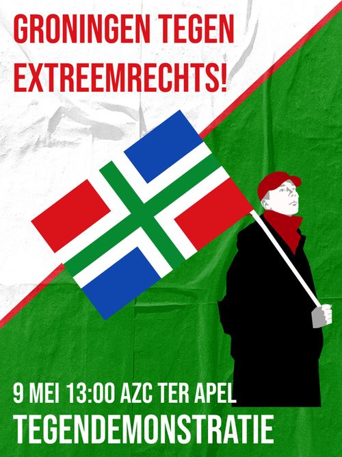 Tekening van persoon met een Groningse vlag

Tekst:

GRONINGEN TEGEN EXTREEMRECHTS!

9 MEI 13:00 AZC TER APEL
TEGENDEMONSTRATIE