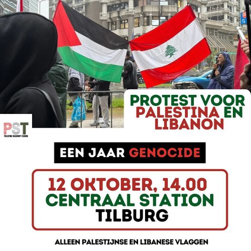 🇵🇸 🇱🇧

PROTEST VOOR PALESTINA EN LIBANON

EEN JAAR GENOCIDE

12 OKTOBER 14.00
CENTRAAL STATION
TILBURG